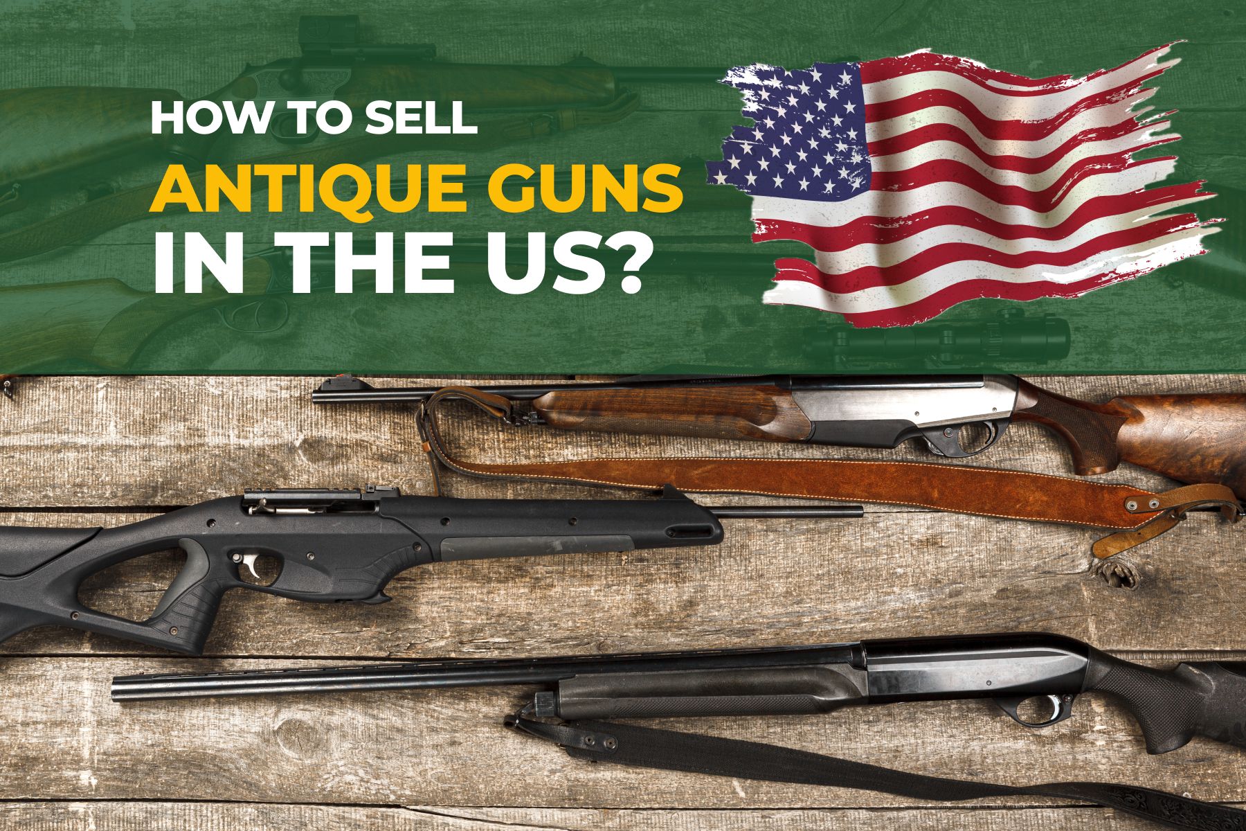 how to sell antique guns in the us