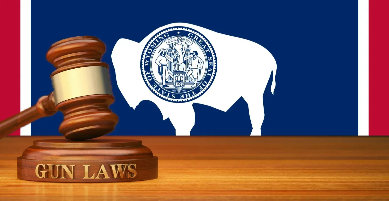 Wyoming state flag with gavel and gun laws