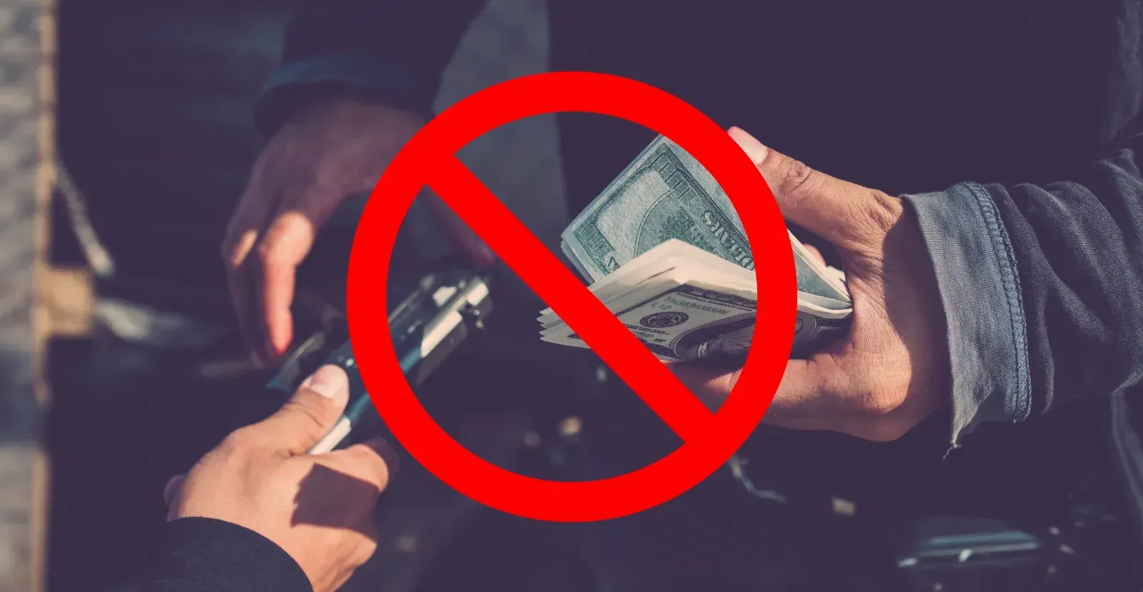 Person buying a gun with cash and a red slash over top