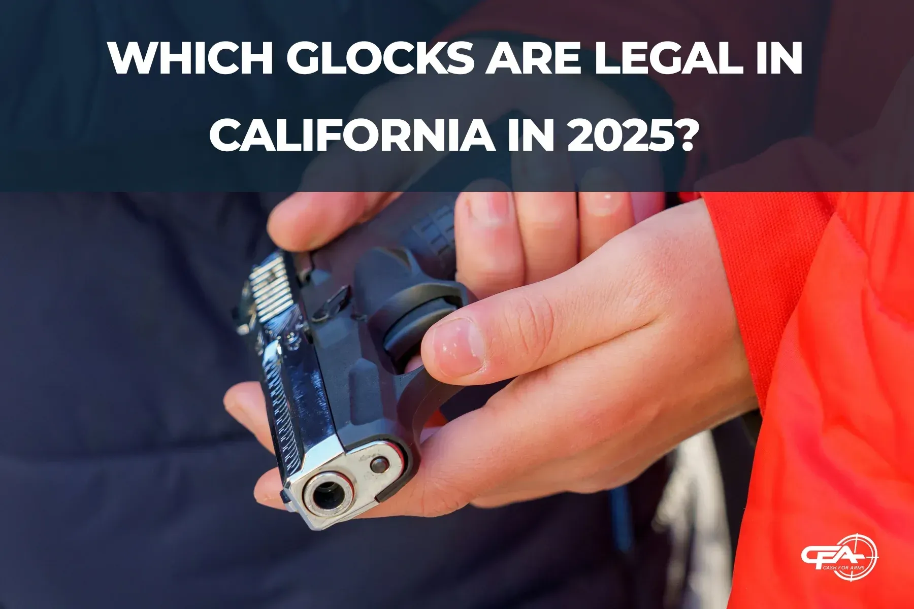 CA legal glock