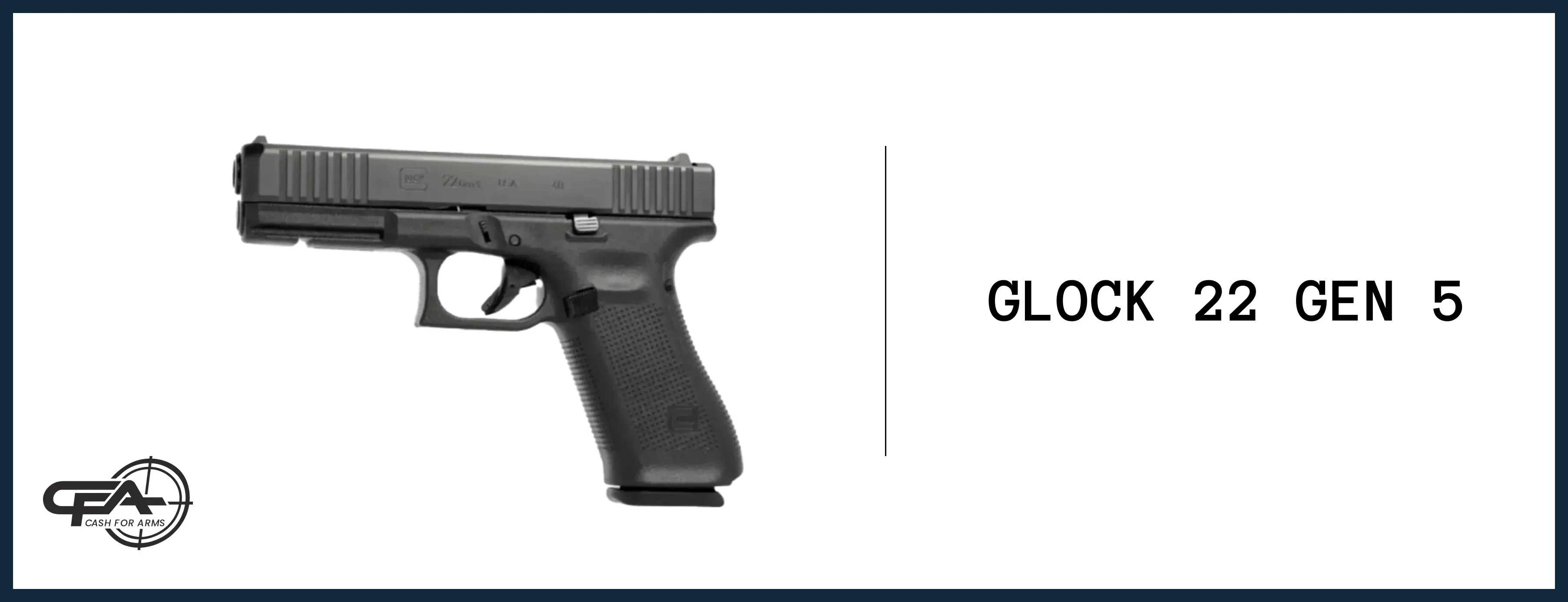Glock 22 Gen 5 worth