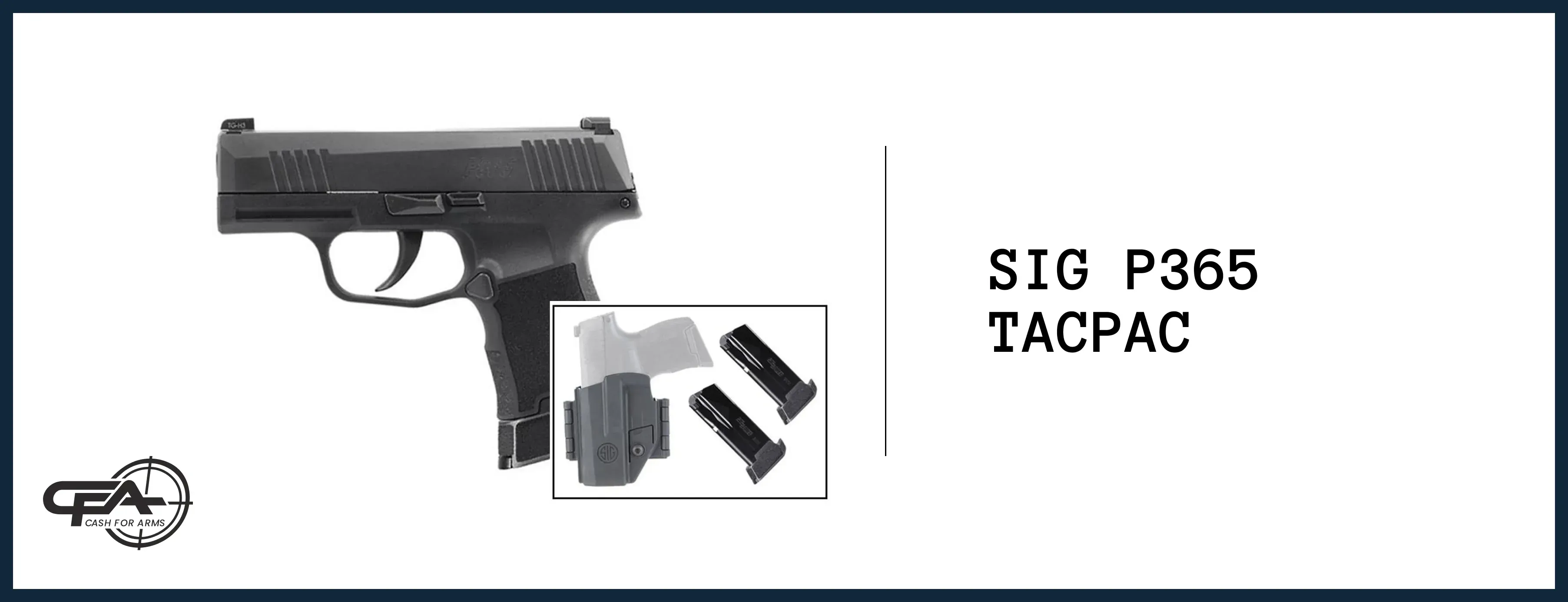 SIG Sauer P365 TacPac