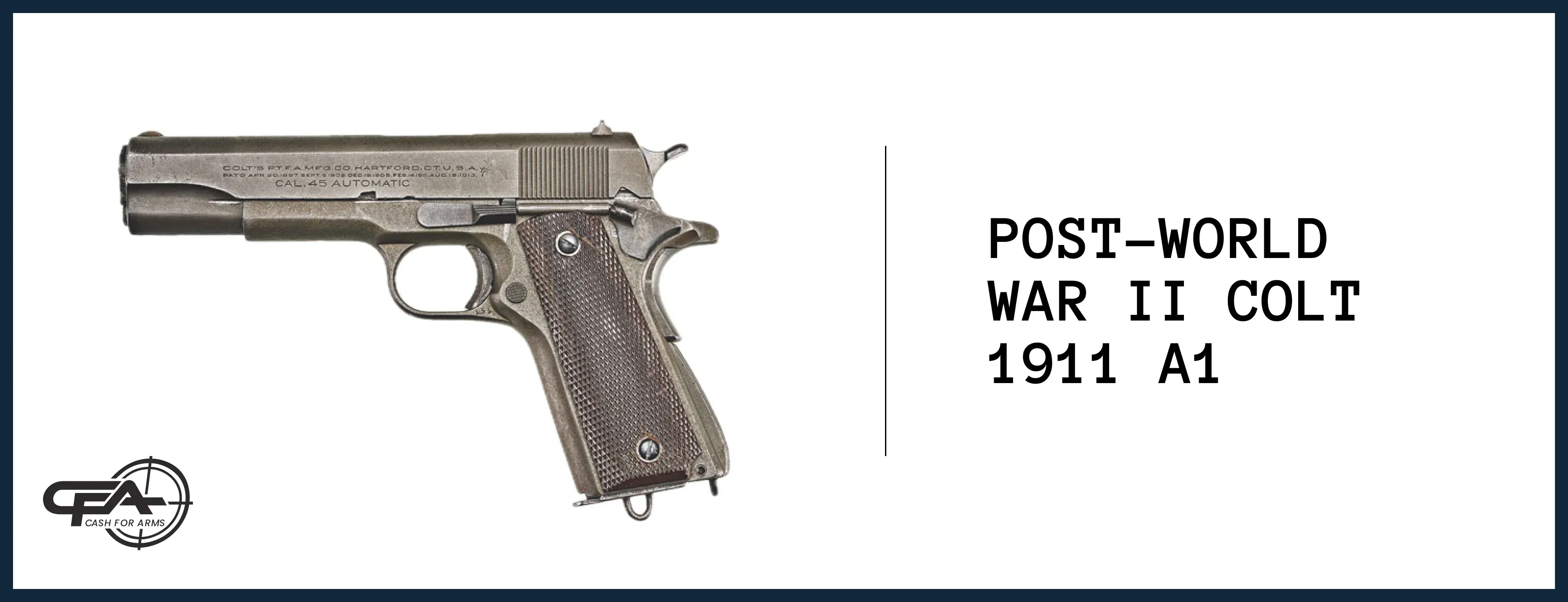 Post WWII Colt 1911 A1 value