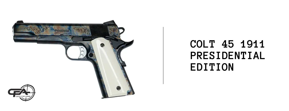 Colt 45 1911 Presidential Edition value