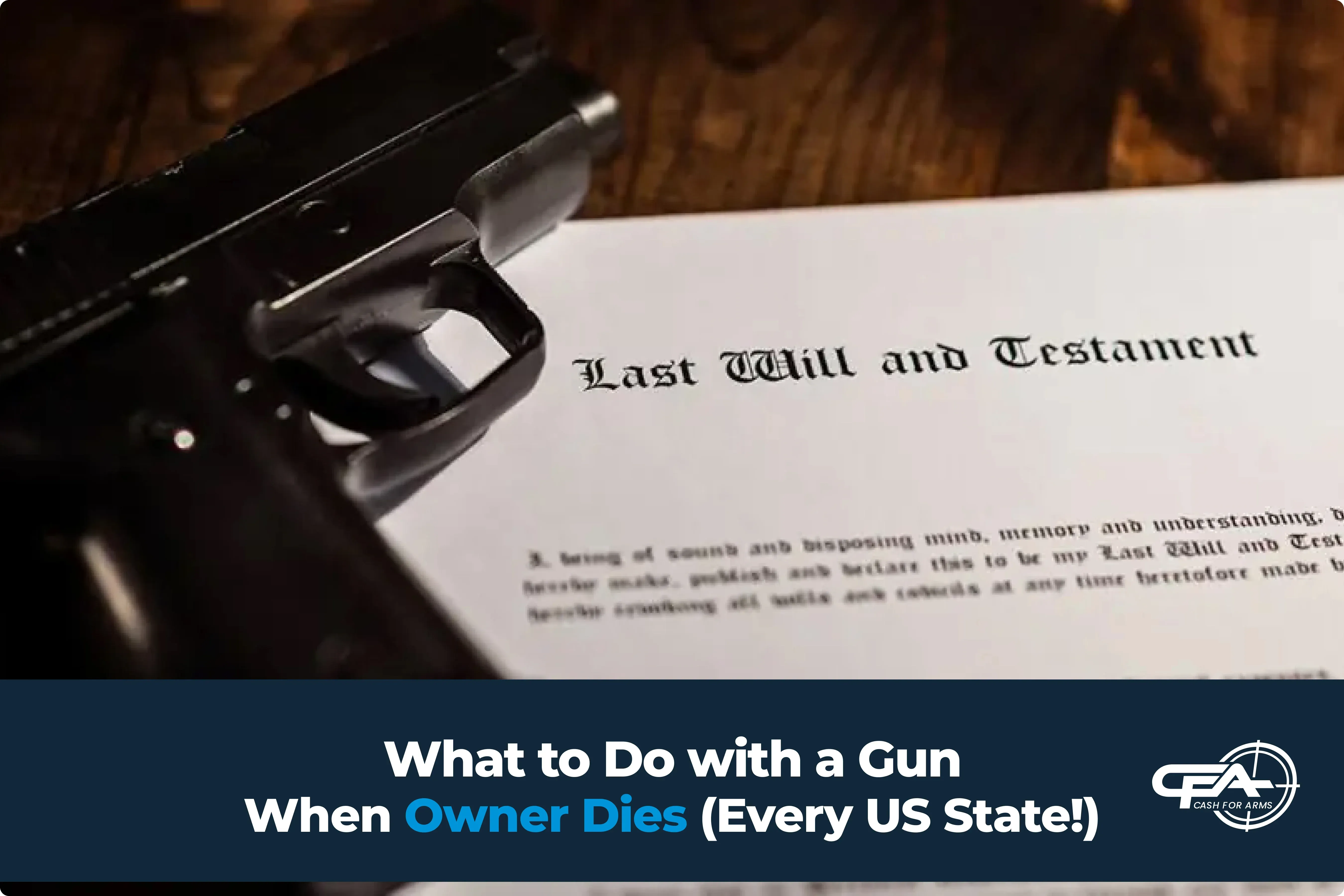 what to do when gun owner dies in US