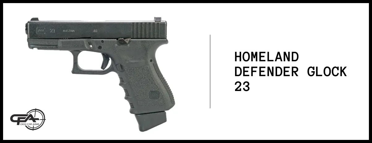 Homeland Defender Glock 23 worth