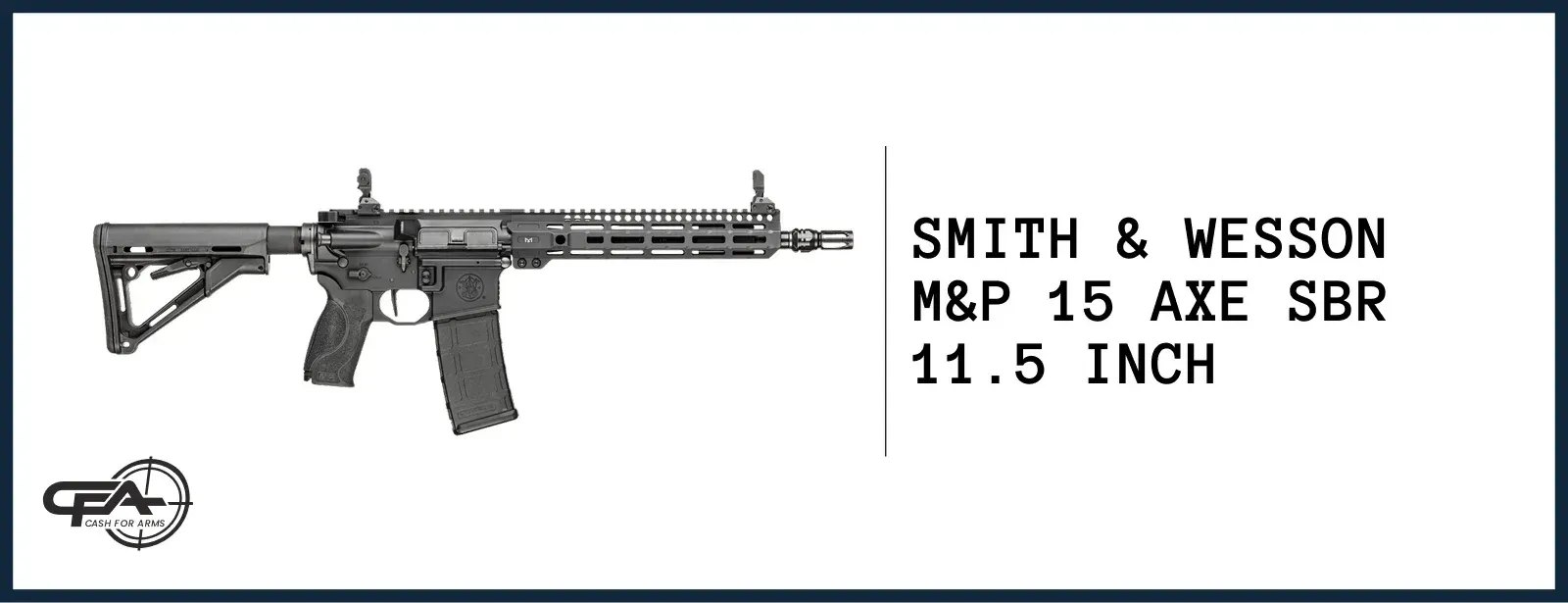 SW MP15 AXE SBR 11.5 value