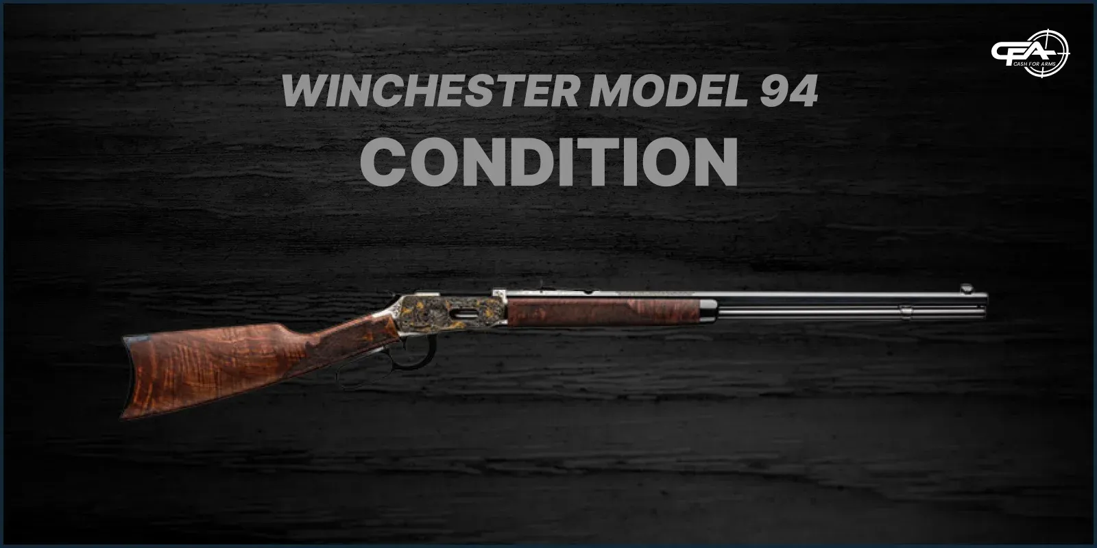 Winchester Model 94 condition and value