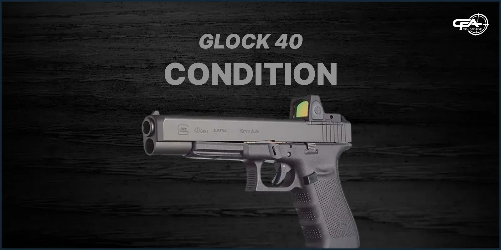 Glock 40 condition and value