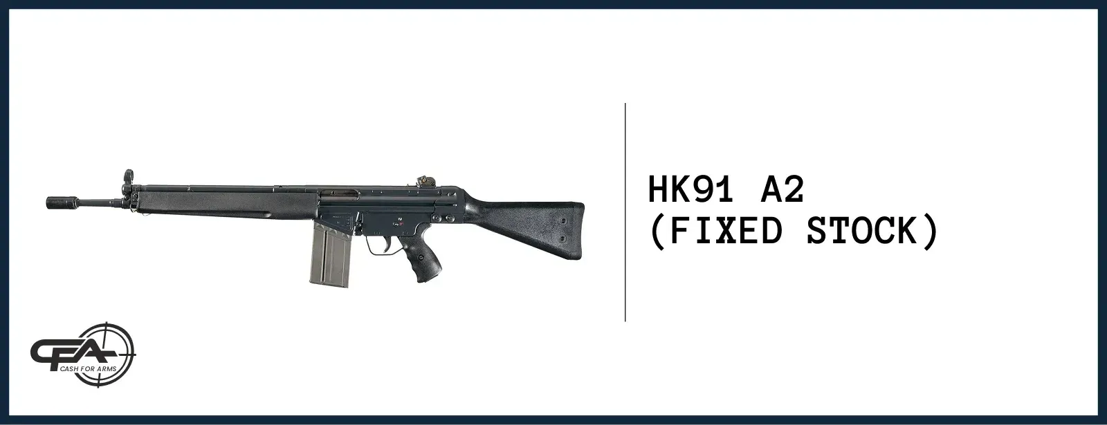 Heckler Koch HK91 A2 fixed stock worth