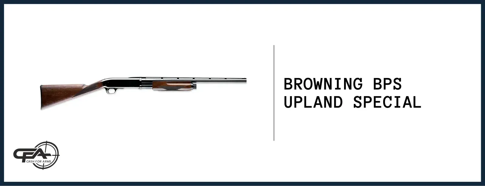 Browning BPS upland special worth