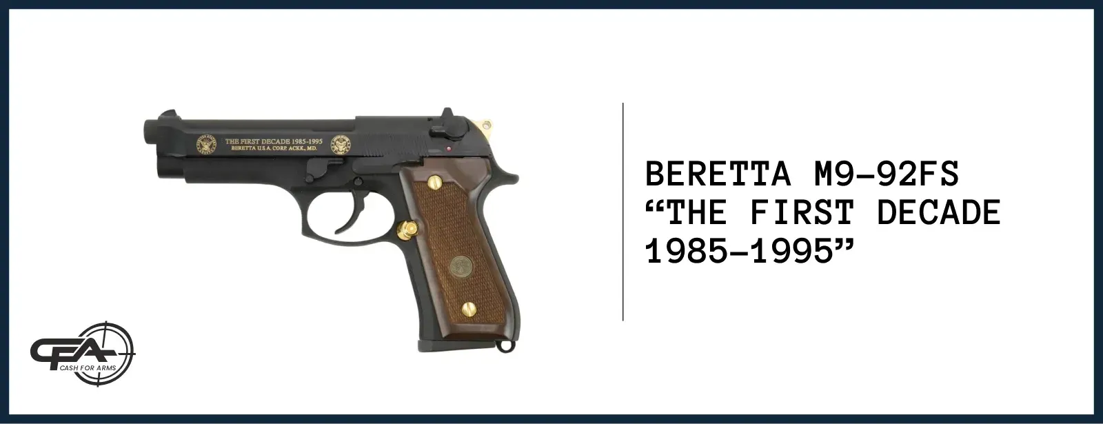 Beretta M9 The First Decade worth