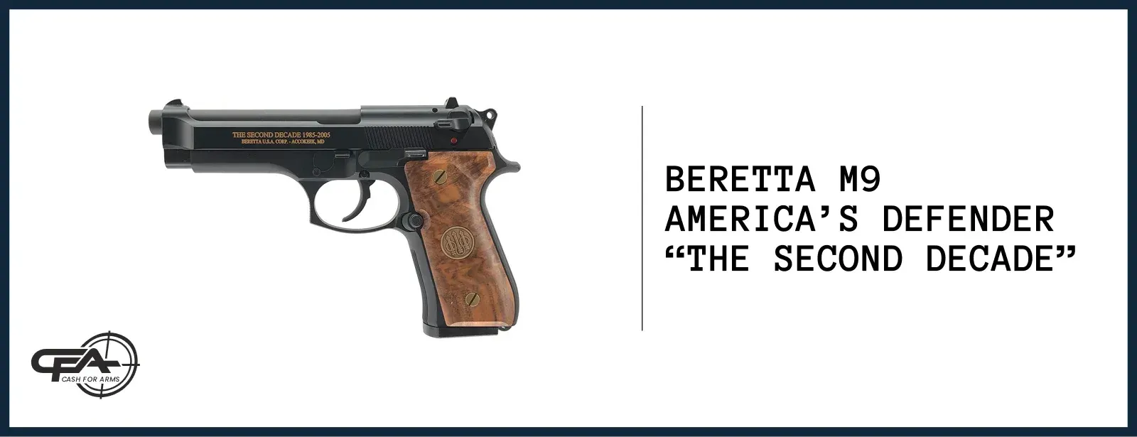 Beretta M9 The Second Decade worth