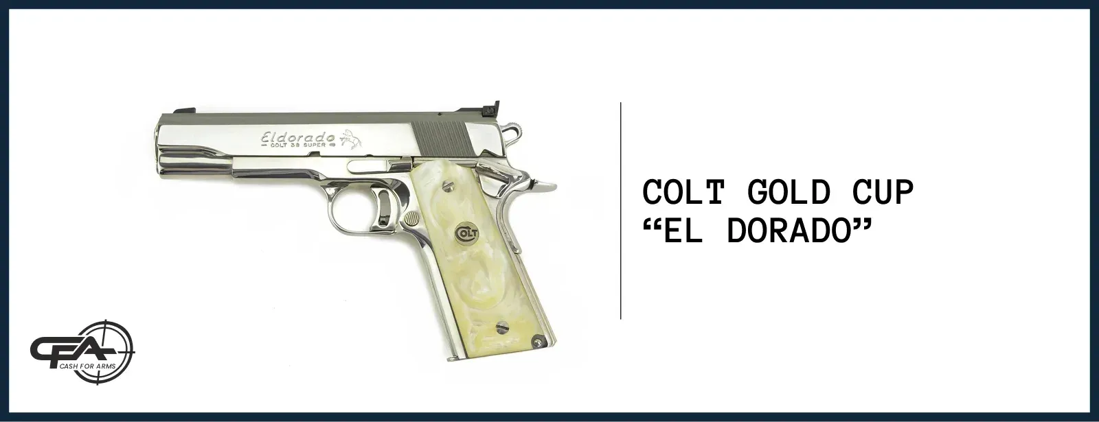 Colt Gold Cup El Dorado worth