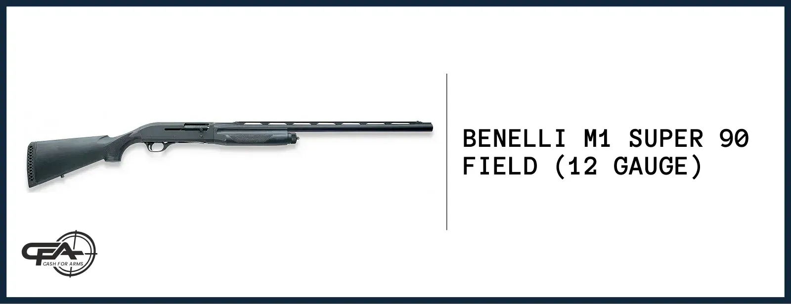 Benelli M1 Super 90 Field 12 worth
